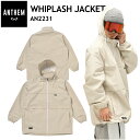 ○ ANTHEM WHIPLASH JACKET NATURAL アンセム ウィップラッシュ AN2231 ジャケット JKT メンズ レディース ユニセックス...