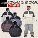 y\񏤕iz  24-25 ANTHEM SHOULDER PATCH HOODIE AN2405 AZ Xm{EFA X|[cMIX CgEFA jZbNX WPbg JKT