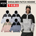 【早期予約商品】★ 25-26 ANTHEM SHOULDER PATCH HOODIE AN2505 アンセム スノボウェア ユニセックス ジャケット スノー...