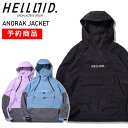 y\񏤕iz HELLOID ANORAK JACKET wCh Xm{EFA 3L X[C[ AmbNWPbg JKT 24-25 {Ki