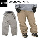 ◎ 24-25 ANTHEM 3D GROWL PNT カラー:SAND KHAKI AN2437 アンセム スノーボード スノボウェア ユニセックス スポーツ...