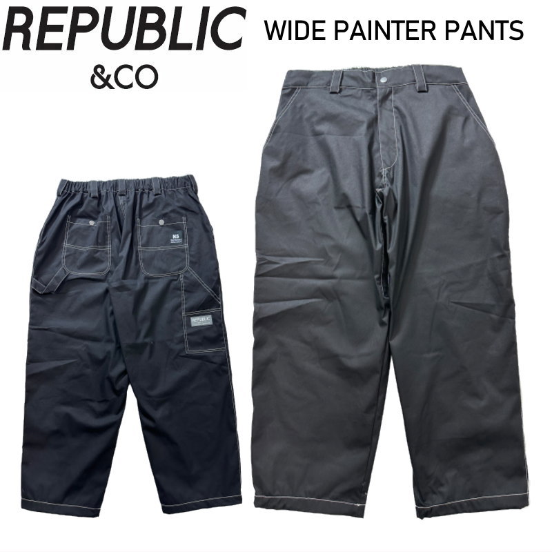 ★ 25-26 REPUBLIC WIDE PAINTER PANTS カラー:BLACK リパブリック スノボウェア メンズ スノーボード パンツ PNT 日本正規品