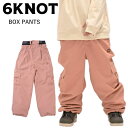 ◎ 24-25 6KNOT BOX PNT カラー:SALMON PINK 6K2406 シックスノット スノーボード スノボウェア レディース オーバーサイズ...