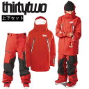 スノボウェア 上下セット サーティーツー THIRTYTWO スノーボード ジャケット パンツ JACKET PANT SPRINGBREAK PARKA JA...