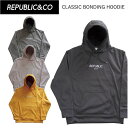 ○ REPUBLIC CLASSIC BONDING HOODIE リパブリック スノボウェア メンズフーディー ストリートミックス 撥水パーカー 日本正規品