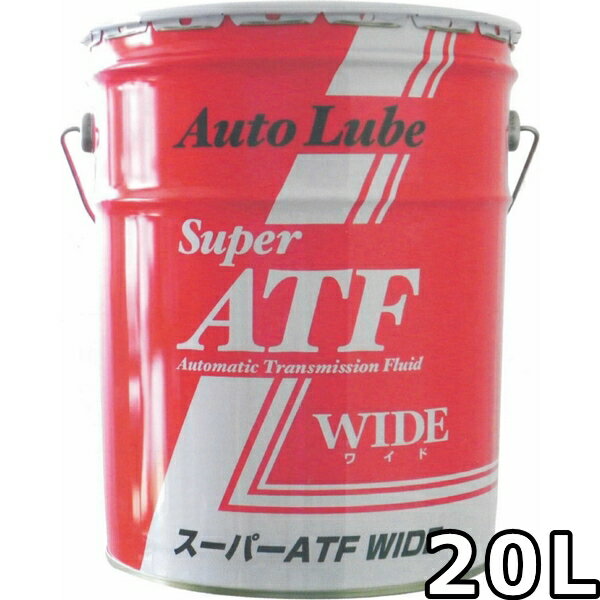 ȥ֥ѡATF磻20L̵AutoLubeSUPERATFWIDE