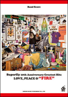 バンド・スコア　Superfly （スーパーフライ） / 10th Anniversary Greatest Hits 『FIRE』