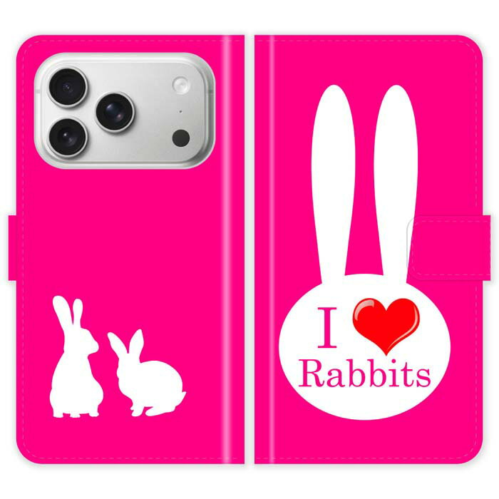 iPhone17 Pro 手帳型 iPhone 17 Pro ケース カバー うさぎ I love rabbits かわいい スマホケース スマホカバー アイフォン アイフォーン iphoneケース アイホン アイホーン 携帯