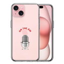 iPhone15 Plus 側面ソフト 背面ハード ハイブリッド クリア ケース オンエア マイク 単品