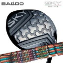 カスタムクラブ 2025年モデル スカイドライブ ドライバー バージョン3 オートフレックスシャフト ドリーム7 ドライバー用BALDO SKYDRIVE DR...