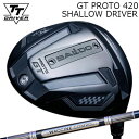 カスタムクラブ 2025年モデル バルド TTドライバー GT プロト420 シャロー ワクチンコンポ GR301 ドライバーBALDO TT DRIVER G...