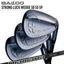 バルド 2025年モデル ストロングラック ウェッジ ディアマナ サンプ ウェッジBALDO 2025 STRONG LUCK WEDGE DIAMANA TH...