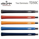エリートグリップ ツアードミネーターシリーズ TD50Celite grips Tour Dominator Series TD50Cウッド&アイアン用グリップ...