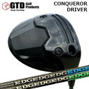 カスタムクラブ ジーティーディー コンクワーラー ドライバー エッジワークス EG 620-MK/630-MKGTD Conqueror Driver EDGE...