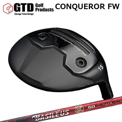 ジーティーディー カスタム特注クラブ コンクワーラー フェアウェイウッド バシレウス ベータ3GTD Conqueror FW BASILEUS β III