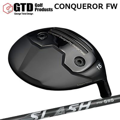 ジーティーディー カスタム特注クラブ コンクワーラー フェアウェイウッド ループ スラッシュ フェアウェイウッドGTD Conqueror FW LOOP SLASH for FW