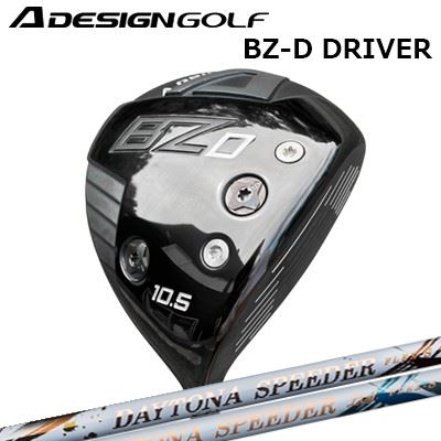 2023年モデル カスタムクラブ エーデザインゴルフ エーグラインド BZ-D ドライバー フジクラ　デイトナ スピーダー/ LSA DESIGN GOLF A GRIND BZ-D DRIVER FUJIKURA DAYTONA SPRRDER/LS