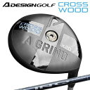 A DESIGN GOLF A GRIND CROSS WOOD UST Mamiya LIN-Q BLUE EXエーデザインゴルフ エーグラインドクロスウッド USTマミヤ リンク ブルーEX