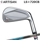 カスタムクラブ 2022年モデル アーティザン LS☆720CB デザインチューニング ゼロクロス IronARTISAN LS 720CB Design Tu...