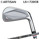 カスタムクラブ 2022年モデル アーティザン LS☆720CB バシレウス ツアー アイアンARTISAN LS 720CB Basileus Tour IRON6本セット(#5～PW)