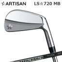 カスタムクラブ 2021年モデル アーティザン LS☆720MB ディアマナ サンプ アイアンARTISAN LS702MB NEW DIAMANA THUMP...