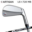カスタムクラブ 2021年モデル アーティザン LS☆720MB LAゴルフ LシリーズARTISAN LS702MB LAGOLF L-SERIES6本セット...