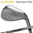 ARTISAN WEDGE SERIES HAND SATIN FINISH FireExpress Wedgeアーティザンウェッジ シリーズ ノーメッキ サテ...