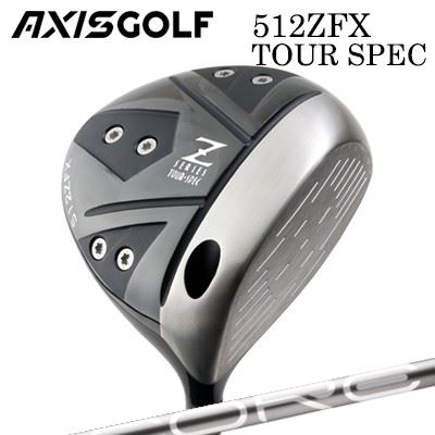 カスタムクラブ 2024年モデル アクシスゴルフ 512ZFX ツアースペック ドライバー デザインチューニング コアAXIS GOLF 512ZFX TOUR SPEC DRIVER Design Tuning CORE