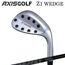 カスタムクラブ アクシスゴルフ Z1 ウェッジ PROJECT X ALL BLACKAXISGOLF Z1 WEDGE プロジェクトX オールブラック