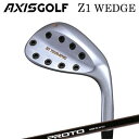 楽天オーエスゴルフカスタムクラブ アクシスゴルフ Z1 ウェッジ CRAZY PROTO 1-Flex WEDGEAXISGOLF Z1 WEDGE クレイジー プロト 1フレックス ウェッジ