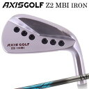 カスタムクラブ アクシスゴルフ Z2 MBI アイアン デザインチューニング ゼロクロス IronAXISGOLF Z2 MBI IRON Design Tun...