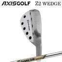 カスタムクラブ アクシスゴルフ Z2 ウェッジ True Temper Dynamic Gold EX Tour IssueAXISGOLF Z2 WEDGE トゥルーテンパー ダイナミックゴールド イーエックス ツアーイシュー