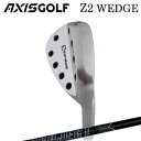 カスタムクラブ アクシスゴルフ Z2 ウェッジ PROJECT X ALL BLACKAXISGOLF Z2 WEDGE プロジェクトX オールブラック