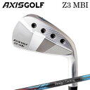 カスタムクラブ 2023年モデル アクシスゴルフ Z3 MBI アイアン デザインチューニング モーダス3 ツアー105AXISGOLF Z3 MBI IRON Design Tuning Color Steel MODUS3 TOUR 1056本セット(#5～PW)