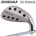 カスタムクラブ アクシスゴルフ Z4 ウェッジ N.S.PRO 950GHAXISGOLF Z4 WEDGE 日本シャフト NSプロ 950GH