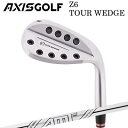 カスタムクラブ アクシスゴルフ Z6 ツアー ウェッジ AMT TOUR WHITEAXISGOLF Z6 TOUR WEDGE AMT ツアーホワイト