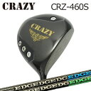 CRAZY CRZ-460S DRIVER EDGEWORKS EG 620-MK/630-MKクレイジー CRZ-460S ドライバー エッジワークス EG ...