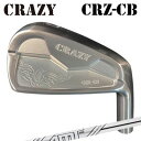 カスタムクラブ 2022年モデル クレイジー CRZ-CB アイアン AMT ツアーホワイトCRAZY CRZ-CB IRON AMT TOUR WHITE/6...