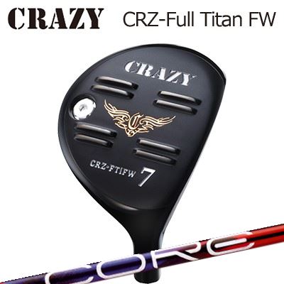 樂天商城 - CRAZY CRZ Full Titan FW Design Tuning LABO Series CORE QuAXクレイジー CRZ フルチタン フェアウェイウッド デザインチューニング 特約店限定モデル コア クアックス