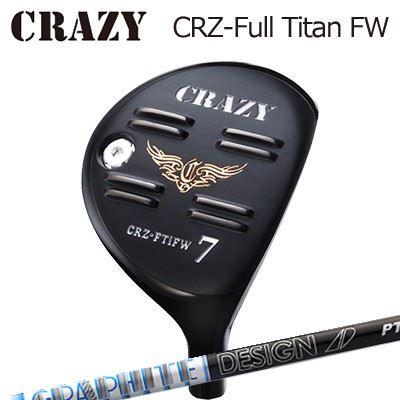 CRAZY CRZ Full Titan FW GRAPHITEDESIGN TOUR AD PTクレイジー CRZ フルチタン フェアウェイウッド グラファイトデザイン ツアーエーディー ピーティー