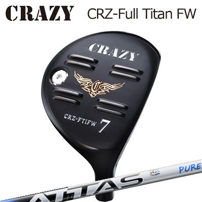 CRAZY CRZ Full Titan FW UST Mamiya ATTAS RX PURE BLUEクレイジー CRZ フルチタン フェアウェイウッド USTマミヤ アッタス RX ピュアブルー