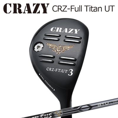 CRAZY CRZ Full Titan UT BASILEUS Tour UTクレイジー CRZ フルチタン ユーティリティ バシレウス ツアー ユーティリティ
