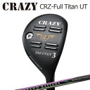 CRAZY CRZ Full Titan UT GRAND BASSARA HYBRIDクレイジー CRZ フルチタン ユーティリティ グランド バサラ ハイブリッド