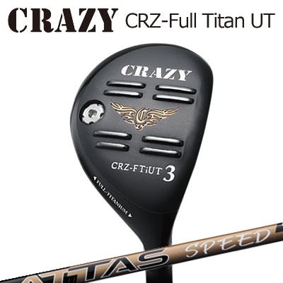 CRAZY CRZ Full Titan UT UST Mamiya ATTAS SPEED HYクレイジー CRZ フルチタン ユーティリティ USTマミヤ アッタス スピード