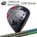 カスタムクラブ/EMILLID BAHAMA CARLVINSON CV8 DRIVER EDGEWORKS EG 620-MK/630-MKエミリッドバハマ ...