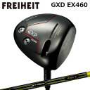 カスタムクラブ フライハイト GXD EX460 ドライバー ZY リバイブFREIHEIT GXD EX460 DRIVER JBEAM ZY-REVIVE