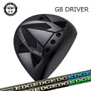 カスタムクラブ グランプリ G8 ドライバー エッジワークス EG 620-MK/630-MKGRAND PRIX G8 Driver EDGEWORKS EG...