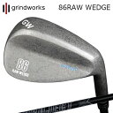 カスタムクラブ グラインドワークス 86ロウ ウェッジ プロジェクトX オールブラックgrindworks 86 RAW Wedge PROJECT X ALL...
