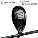 カスタムクラブ グラインドワークス イクイノックス リミテッド ユーティリティ フジクラ MCI ブラックgrindworks Equinox Limited ...