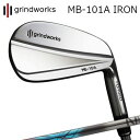 カスタムクラブ グラインドワークス MB-101A 鍛造アイアン デザインチューニング ゼロクロス IronGRINDWORKS MB-101A Forged ...